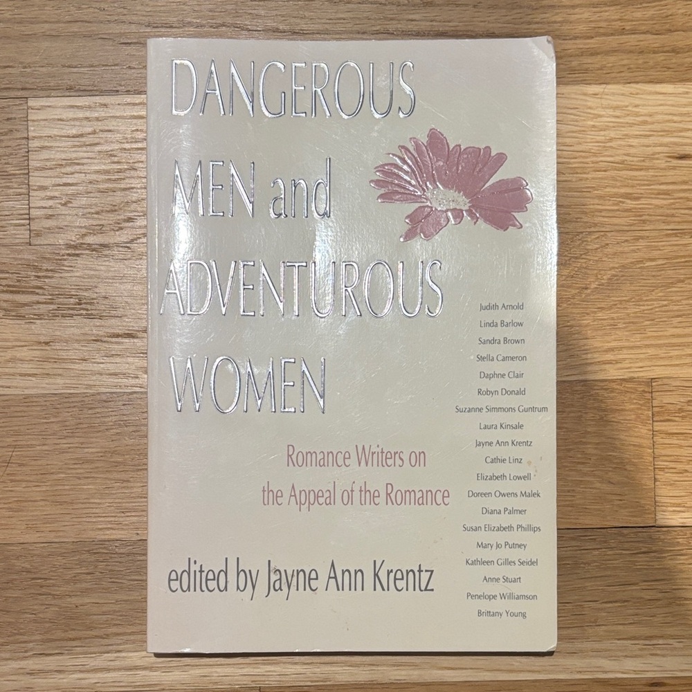 Dangerous Men and Adventurous Women by Jayne Ann Krentz Coffee Table Book